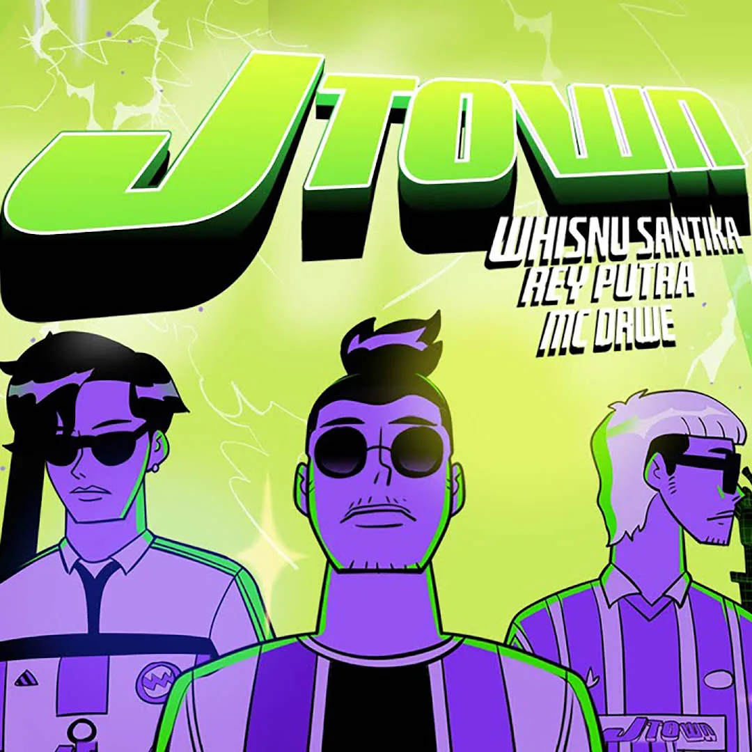 J-Town - Whisnu Santika, Rey Putra, MC DRWE